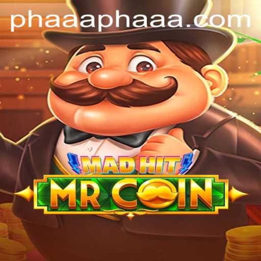 MadHitMrCoin: The Thrilling World of PHAAA Adventures